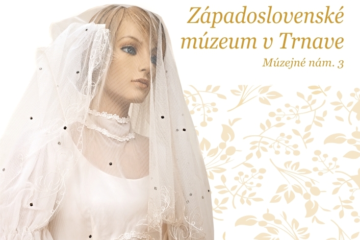 V trnavskom múzeu otvoria výstavu Svadobné šaty | TRNAVSKÝ HLAS